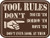 Inventive Enterprises LLC Tool Rules Vintage Wall Decor w/Funny Quote, Unique Metal Wall Decor for Home, Bar, Pub, or Man Cave 12"x8" Metal Tin Signs, Funny Bar Signs, Vintage Signs