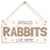 Meijiafei Spoiled Rabbits Live Here - Pretty PVC Rabbit Sign/Plaque 10"x5"