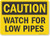 SmartSign "Caution - Watch For Low Pipes" Label | 10" x 14" Laminated Vinyl