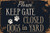 StickerPirate Please Keep Gate Closed Dogs in Yard 8 x 12 Vintage Aluminum Retro Metal Sign VS505