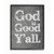 Stupell Industries God is Good Yall Grey Wood Texture Typography Black Framed Wall Art, 11 x 14, Multi-Color