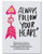 American Greetings Funny Valentine's Day Card (Follow Your Heart)