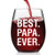 Best Papa Ever Stemless Wine Glasses, Funny Wine Glass Gifts for Dad Papa Father New Dad To Be Men Husband Birthday Fathers day, 15Oz Great Fathers Day Gifts from Daughter Son Kids