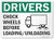 SmartSign "Drivers Chock Wheels Before Loading / Unloading" Sign | 10" x 14" Aluminum
