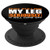 Quit Pulling My Leg Amputee Wheelchair Prosthetic PopSockets Grip and Stand for Phones and Tablets
