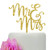 Mr & Mrs Cake Topper, Wedding Cake Toppers, Bride and Groom Cake Decors, Engagement Party Decorations, Gold Glitter