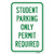 Student Parking Only Permit Required | 12" X 18" Heavy-Gauge Aluminum Rust Proof Parking Sign | Protect Your Business & Municipality | Made in The USA