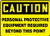 Accuform Signs MPPE796VS Adhesive Vinyl Safety Sign, Legend"Caution Personal Protective Equipment Required Beyond This Point", 7" Length x 10" Width x