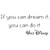 Cloudk 0038 English Wall Decals Quotes If You can Dream it You can do it Inspiration Wall Decals Saying Art Wall Stickers
