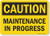 SmartSign "Caution - Maintenance In Progress" Label | 7" x 10" Laminated Vinyl
