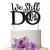 Black We Still Do 40th Cake Topper Forty Anniversary Vow Renewal Wedding Cup Cake Keepsake