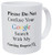 Wampumtuk Please Do Not Confuse Your Google Search with My Nursing Degree  Nurse 11 Ounces Funny Coffee Mug