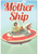 NobleWorks - Happy Mother's Day Card Funny (with Envelope) - Humor Greeting Notecard for Mom, Stepmom - Mother Ship 9872