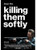 Killing Them Softly