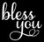 LLI Bless You Decal Vinyl Sticker | Cars Trucks Vans Walls Laptop | White | 5.5 x 5.5 in | LLI781