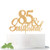 Mixed Gold Glitter 85 & Sensational Cake Topper, Hello 85, Cheers to 85 Years, 85 & Fabulous, Happy 85th Birthday/Anniversary Party Decoration Supplies