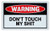 Crazy Sticker Guy Funny Warning Signs - Don't Touch My Sht - Man Cave, Garage, Work Shop
