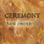 Ceremony: A New Order Tribute