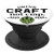 Drink Craft Beer Not Crap Beer IPA Lover Hops Brewery White PopSockets Grip and Stand for Phones and Tablets