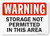 SmartSign "Warning - Storage Not Permitted In This Area" Sign | 7" x 10" Aluminum