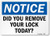 SmartSign  Notice  Did You Remove Your Lock Today?  Plastic Sign 10  x 14