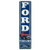 Open Road Brands Ford Truck Embossed Tin Vertical Sign