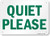 SmartSign  Quiet Please  Sign   7  x 10  Plastic