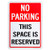 No Parking This Space is Reserved Sign   10 x 14    040 Aluminum Sign Rust Free Aluminum UV Protected and Weatherproof