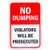 Large No Dumping   Violators Will be Prosecuted Sign 18 x 12  04  Aluminum Sign Rust Free Aluminum UV Protected and Weatherproof