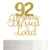 ALPHA K 92th Birthday Anniversary Cake Topper  92 Years Blessed   Loved Cake Topper with Gold Glitter