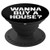 WANNA BUY A HOUSE? Funny Realtor Real Estate Gift Black PopSockets Grip and Stand for Phones and Tablets