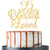 Gold Glitter 95 Years Blessed   Loved Cake Topper   95th Birthday   95th Anniversary Cake Topper 95th Birthday   95th Anniversary Party Decoration