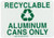 Brady 25933 Plastic Recycle  Environment Sign 7 X 10 Legend Recyclable Aluminum Cans Only with Picto