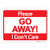 Please Go Away I Dont Care Sign  10x14  040 Rust Free Aluminum  Made in USA  UV Protected and Weatherproof  A82505AL
