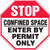 Accuform MCSP560VP Plastic Sign LegendStop CONFINED Space Enter by Permit ONLY 12 Length x 12 Width x 0055 Thickness RedBlack on White