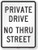 Private Drive  No Thru Street Sign By SmartSign  18 x 24 3M High Intensity Grade Reflective Aluminum