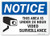 Notice  This Area Is Under 24 Hour Video Surveillance Sign By SmartSign  10 x 14 Plastic