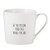 SB Design Studio SIPS Bone China Coffee CupMug 14Ounce Be The Person