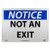 NMC N324RB OSHA Sign NOTICE NOT AN EXIT 14 Width x 10 Height Rigid Plastic BlackBlue On White