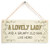 A Lovely Lady and a grumpy old man live here  Beautiful Home Accessory Gift Sign