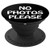 No Photos Please Black PopSockets Grip and Stand for Phones and Tablets
