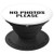 No Photos Please PopSockets Grip and Stand for Phones and Tablets