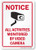 SmartSignNotice  All Activities Monitored by Video Camera Sign  7 x 10 Aluminum