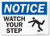 SmartSign Notice  Watch Your Step Sign  10 x 14 Aluminum