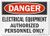 SmartSign Danger  Electrical Equipment Authorized Personnel Only Label  10 x 14 Laminated Vinyl