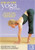 Yoga Journal Beginning Yoga  Step By Step Volume Three