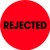 Tape Logic TLDL1263 LabelsRejected 2 Circle Fluorescent Red 1 Roll of 500 Labels