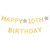 Happy 10th Birthday Prestrung Gold Glittery Banner 10 Year Old Birthday Party Decorations for Boy or Girl