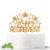 Gold Glitter Happy Retirement Cake Topper Officially Retired  Retirement Party Decoration Supplies