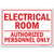 Electrical Room Authorized Personnel Only Sign Made Out of 040 RustFree Aluminum IndoorOutdoor Use UV Protected and FadeResistant 10 x 14 by My Sign Center
